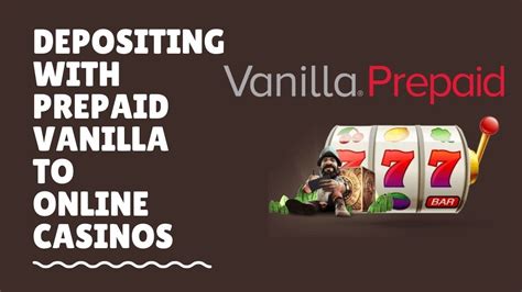 vanilla prepaid casino - one vanilla prepaid card